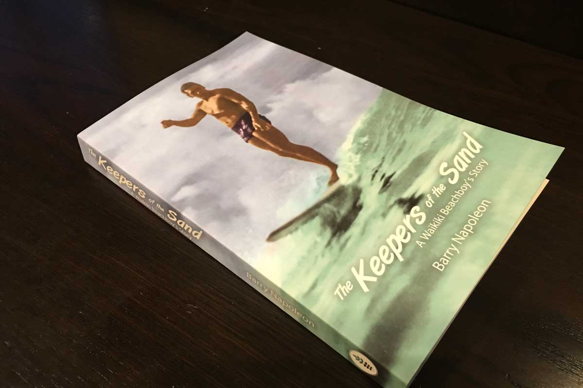 The Keepers of the Sand Waikiki Beachboy by Barry Napoleon
